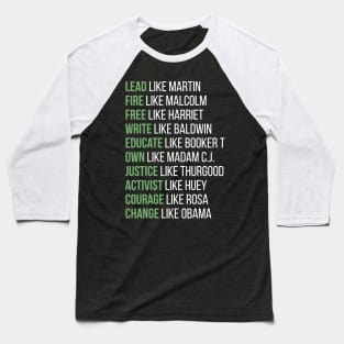 Black Ledgends, Black History, African American, Civil Rights Leaders, Dream like Martin Baseball T-Shirt